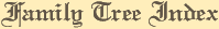 Family Tree Index